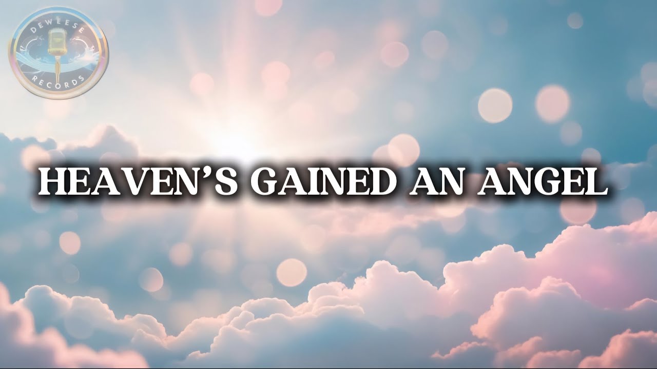 Heaven&rsquo;s Gained an Angel | Emotional Tribute Ballad (Lyric Video)