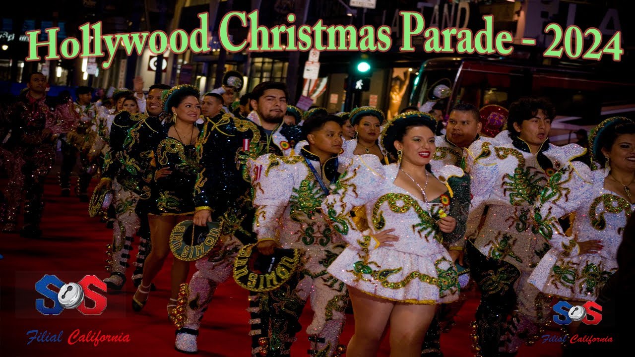 Caporales San Simon Cbba Filial California - Hollywood Christmas Parade -2024