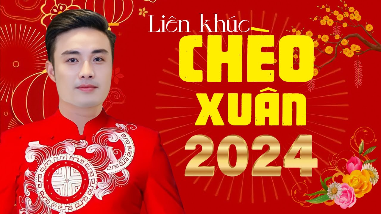 LI&Ecirc;N KH&Uacute;C CH&Egrave;O XU&Acirc;N 2024 - Những B&agrave;i H&aacute;t Ch&egrave;o Hay Nhất về M&ugrave;a Xu&acirc;n do NSUT Quốc Ph&ograve;ng thể hiện