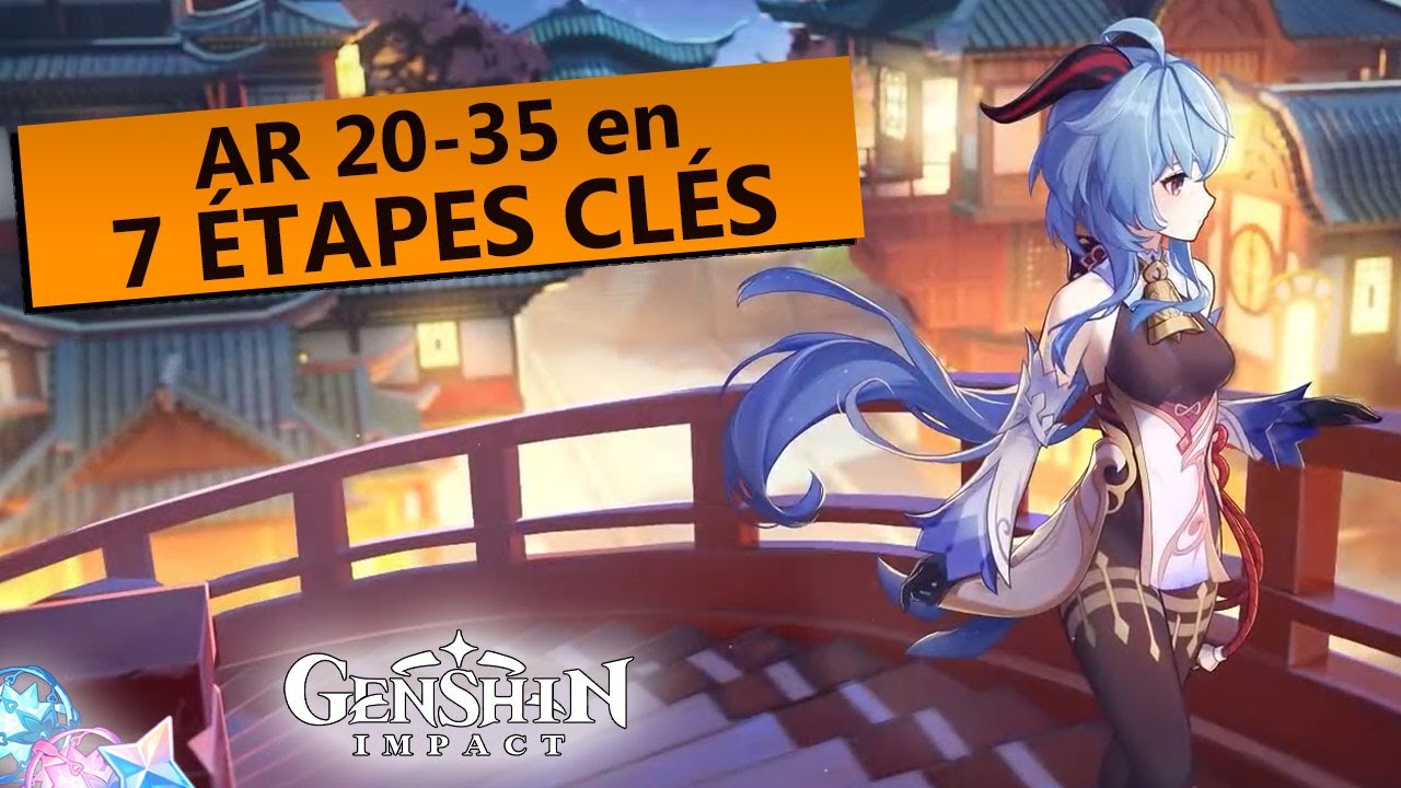 GUIDE ULTIME AR 20 à 35 en 7 ETAPES CLÉS | NOOB à PRO 2022 (Genshin Impact Guide)