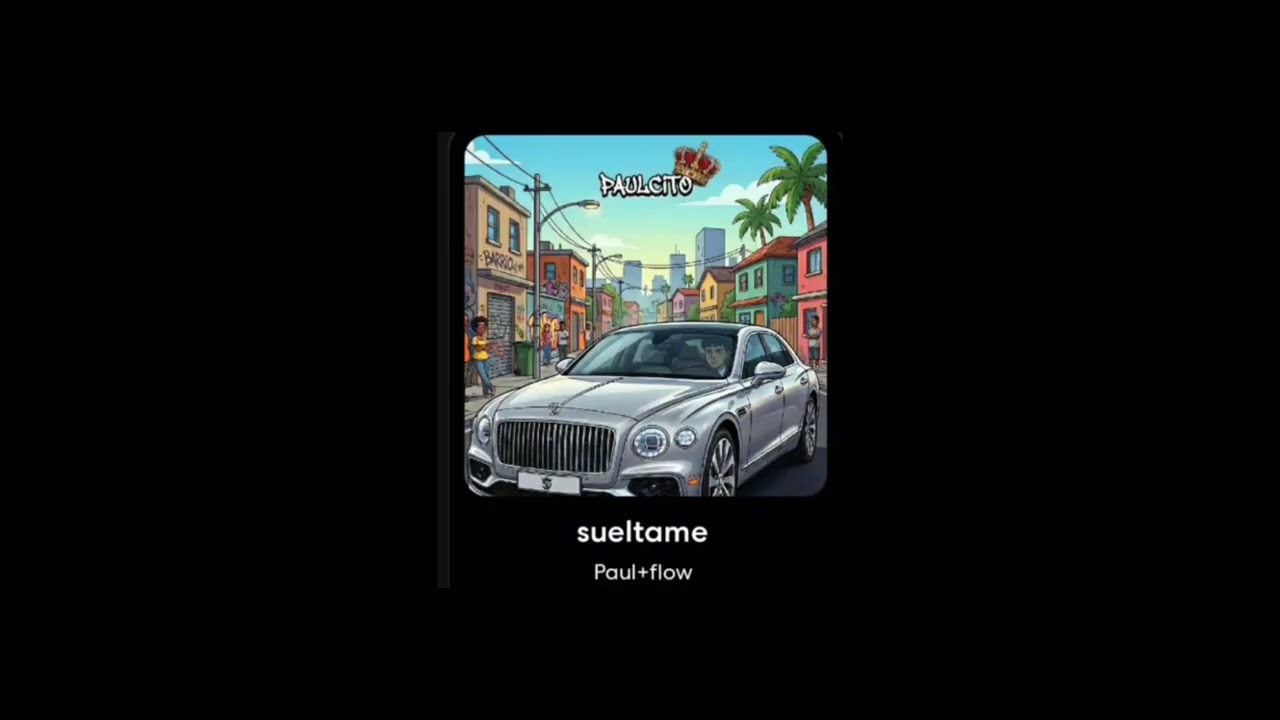 SUELTAME - Paulcito 8A