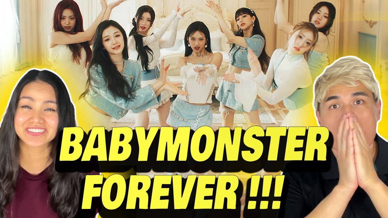 REACTION | BABYMONSTER - ‘FOREVER’ M/V