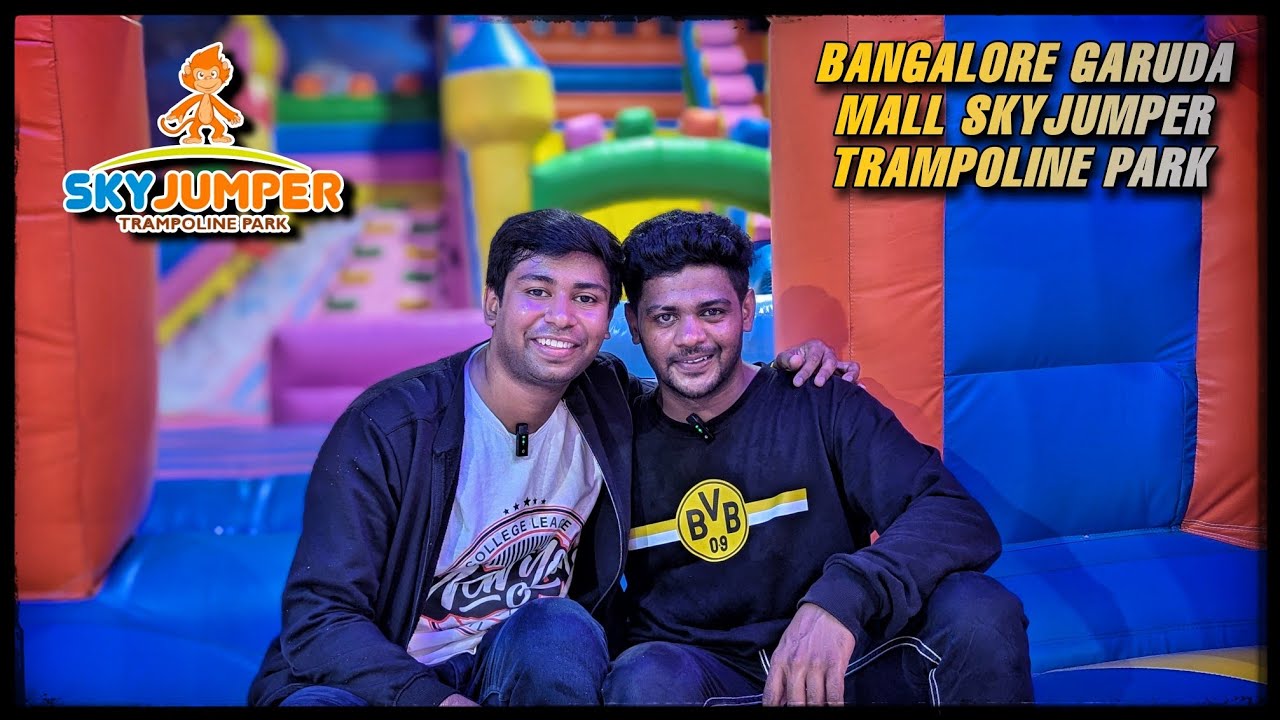 Unlimited fun in Bangalore garuda mall Sky jumper Trampoline Park is it worth visiting this place?