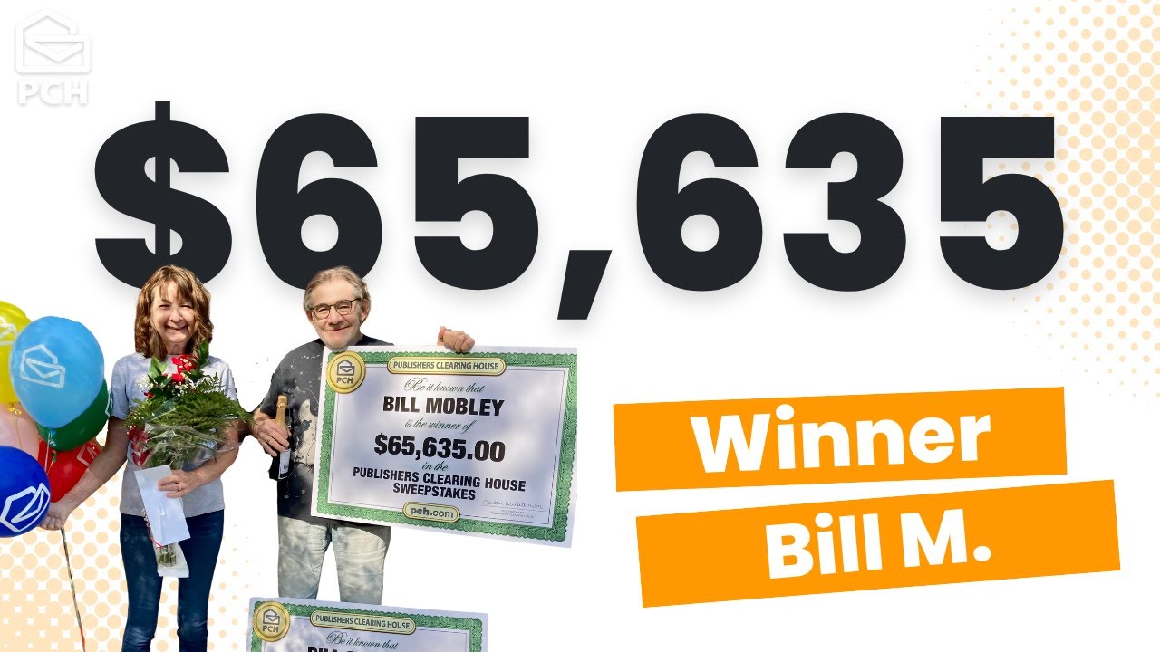 PCH Winner: Bill M. of MO Won $65,635.00!