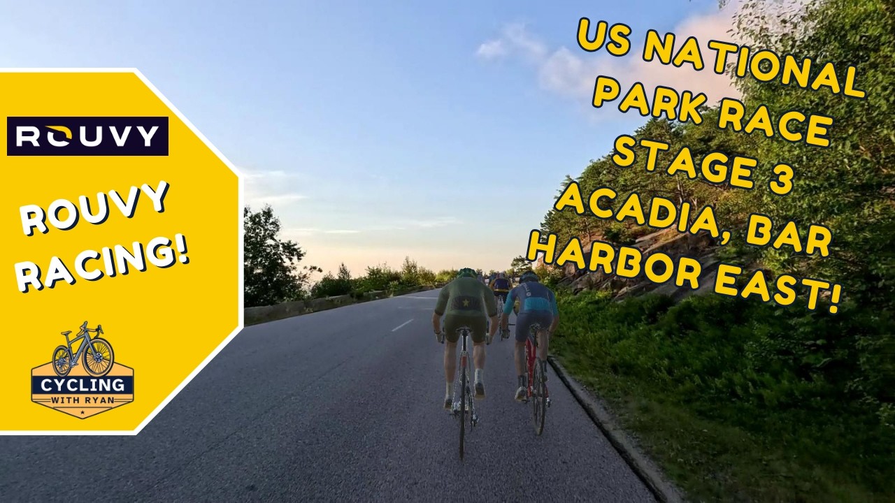 Rouvy Racing National Park Series Stage 3 Bar Harbor East