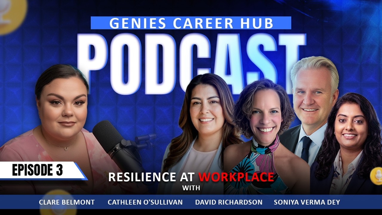 Resilience in the Workplace | Career Growth & Leadership | Career Genies Podcast Episode 3