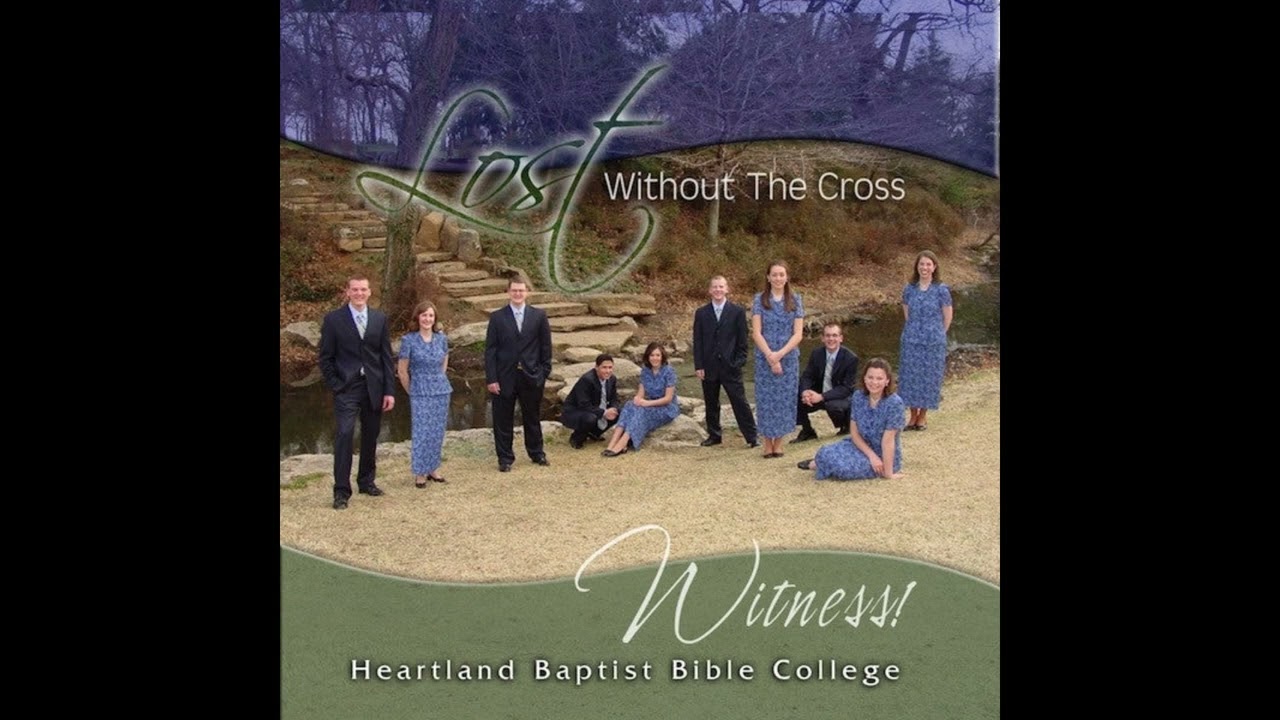 I'll Worship Only at the Feet of Jesus - Heartland Baptist Bible College (Witness!)