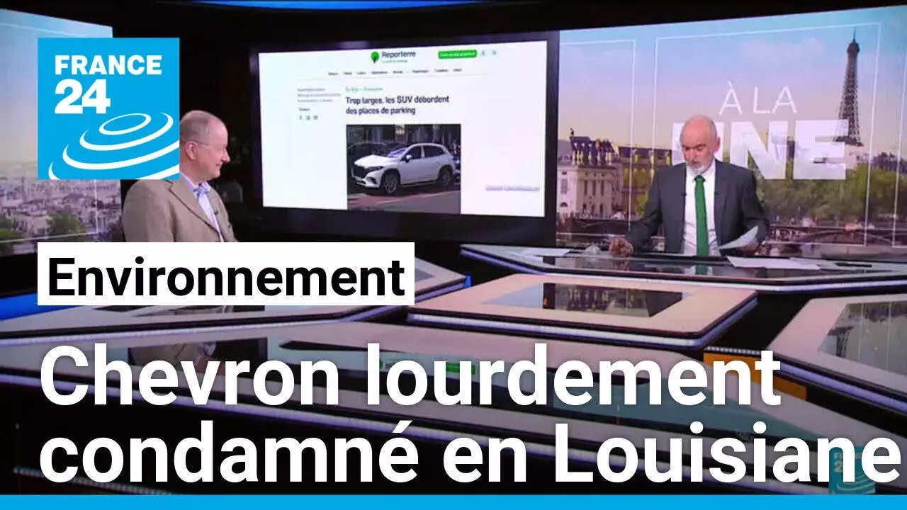 Chevron lourdement condamné en Louisiane • FRANCE 24
