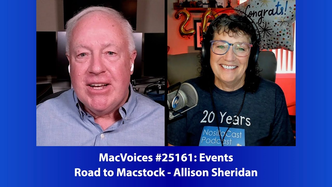 MacVoices #25161: Road to Macstock - Allison Sheridan