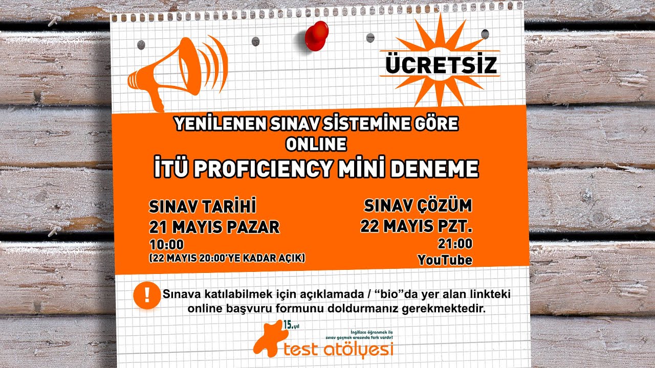 21 Mayıs 2023 - İT&Uuml; PROFICIENCY / &Uuml;cretsiz Online Mini Deneme