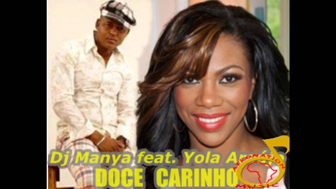 Dj Manya & Yola Araujo - Doce Carinho (2012)