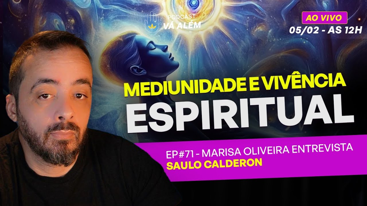 Mediunidade e Vivência Espiritual - Saulo Calderon