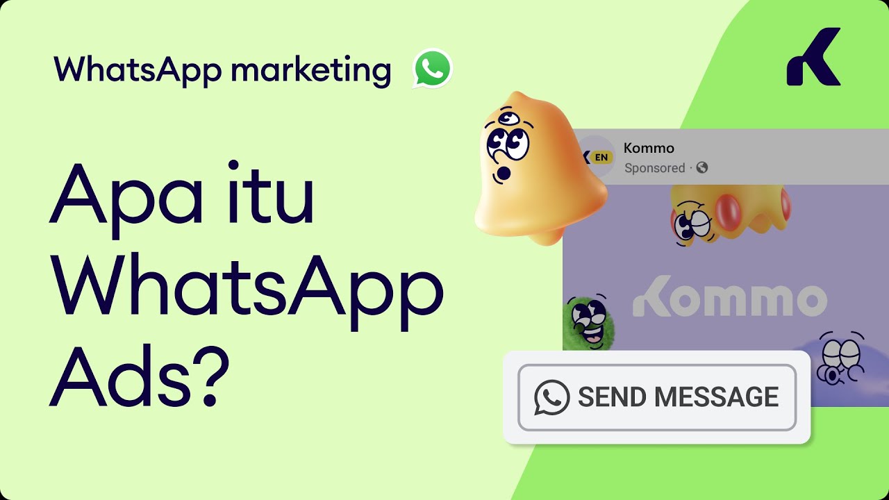Apa itu WhatsApp Ads? | WhatsApp Marketing Kommo