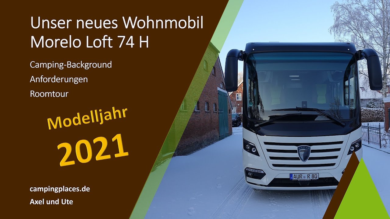 Unser neues Wohnmobil | Roomtour | MORELO Loft 74 H. Modell 2021