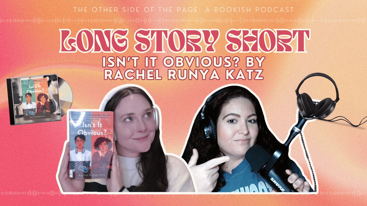 Long Story Short: Isn't It Obvious? by Rachel Runya Katz