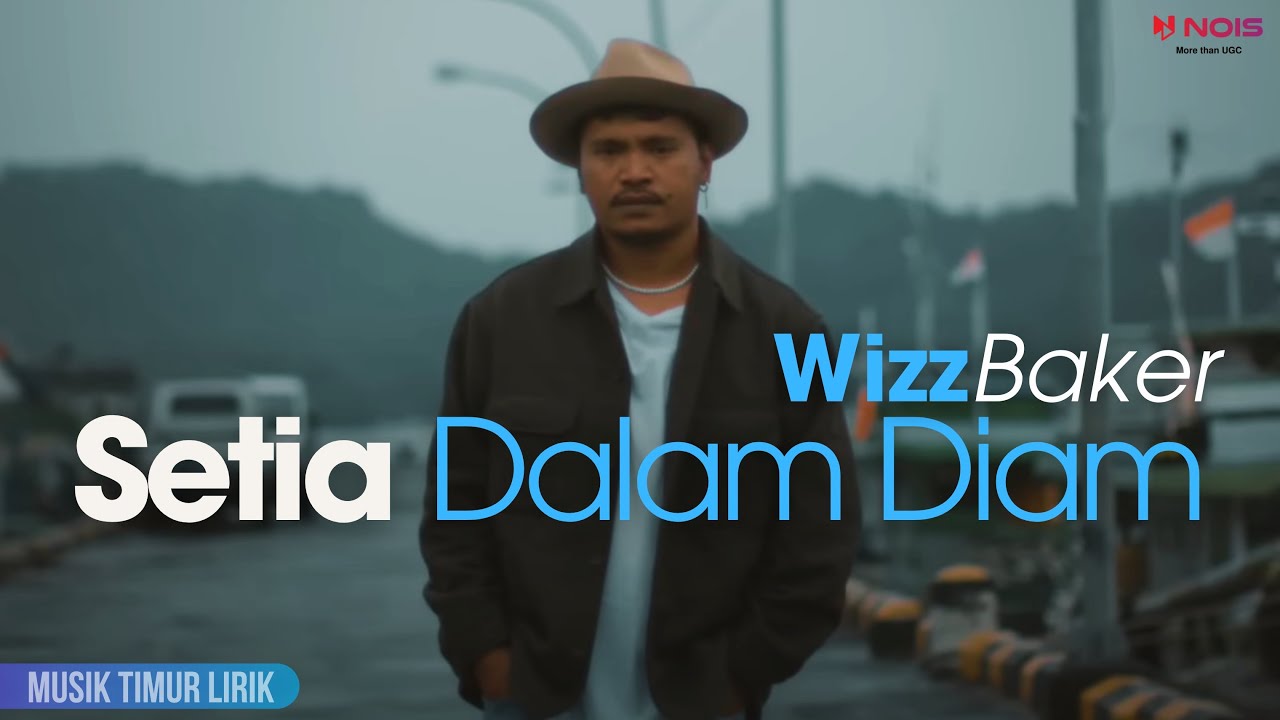 Wizz Baker - Setia Dalam Diam || Lirik Lagu
