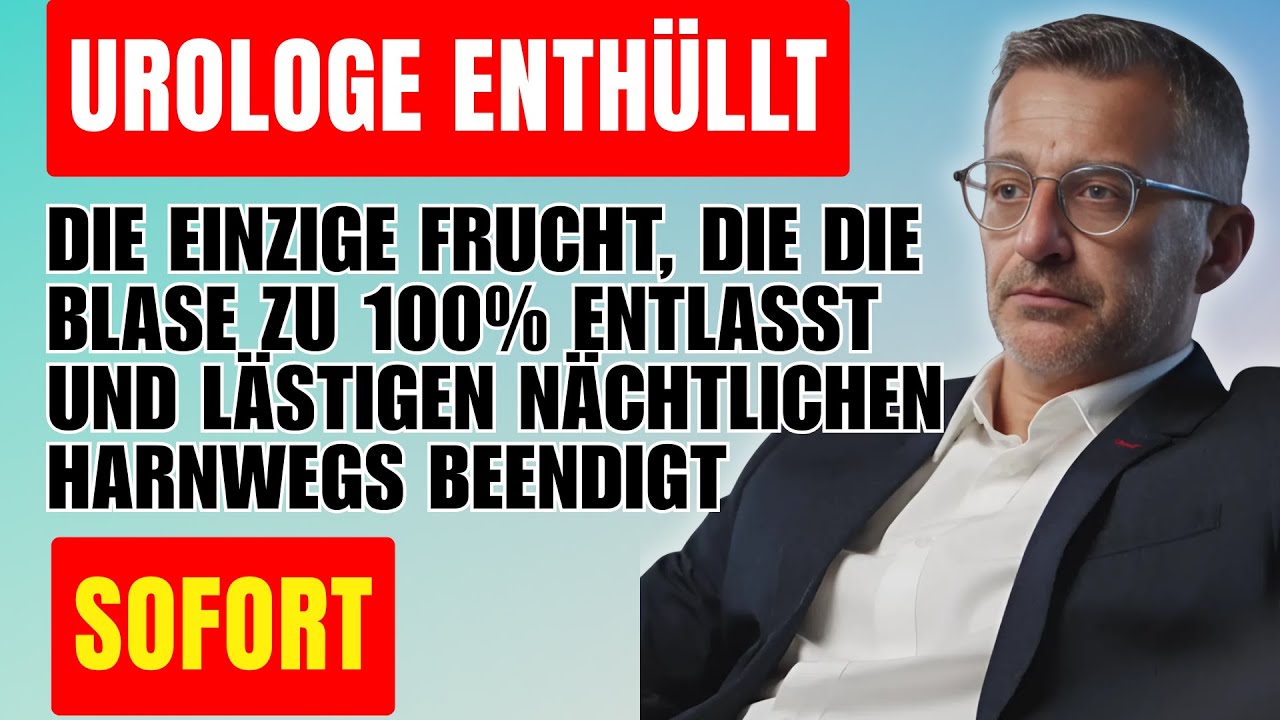 Urologe enthüllt: Diese Frucht entleert Blase zu 100% & stoppt nächtliches Aufwachen