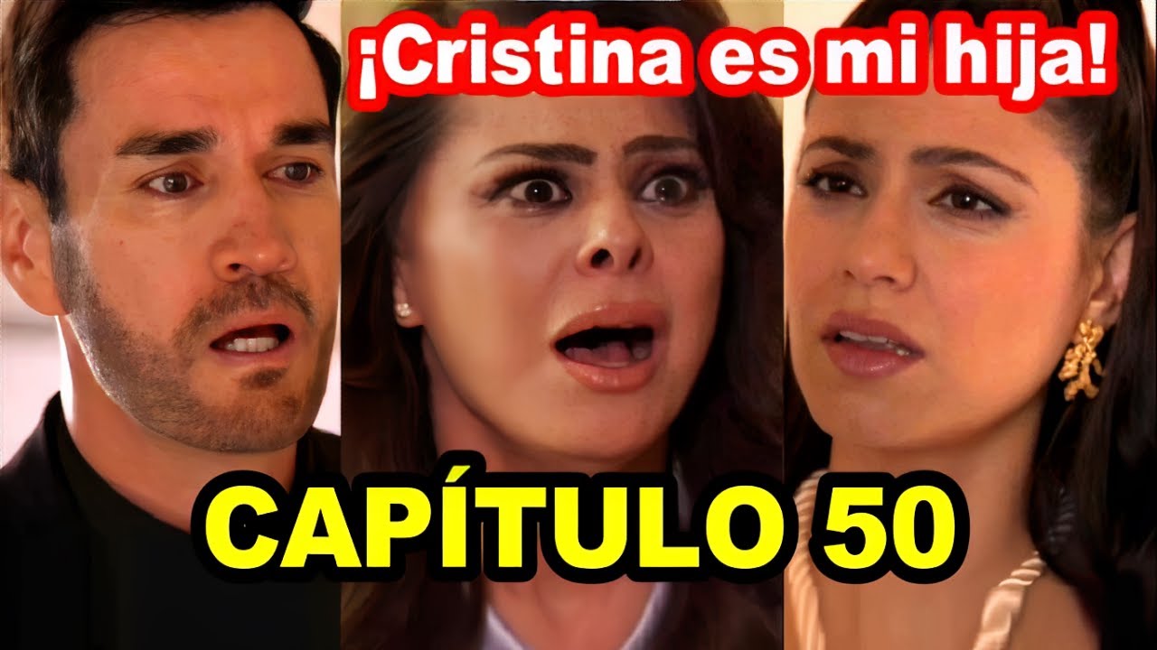 &iexcl;Carolina se entera que Cristina es su hija! Los Hilos Del Pasado Capitulo 50