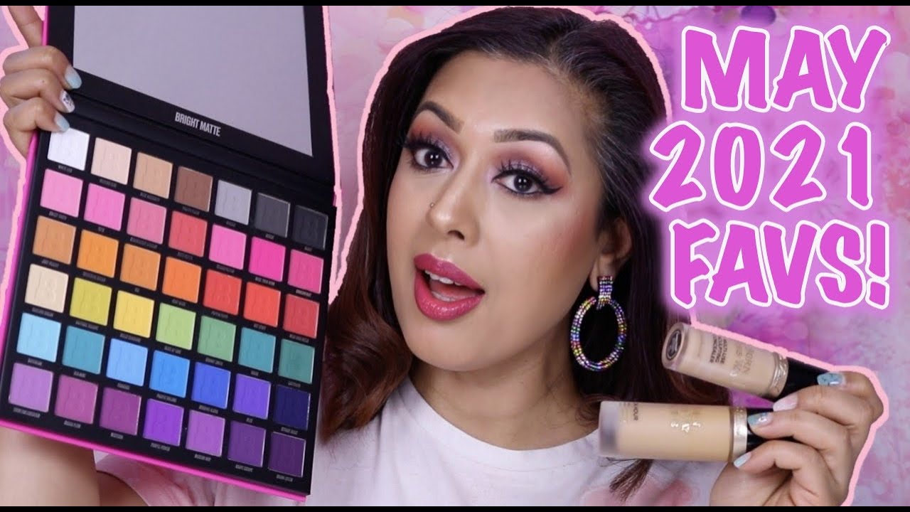 My May 2021 Beauty Favourites!