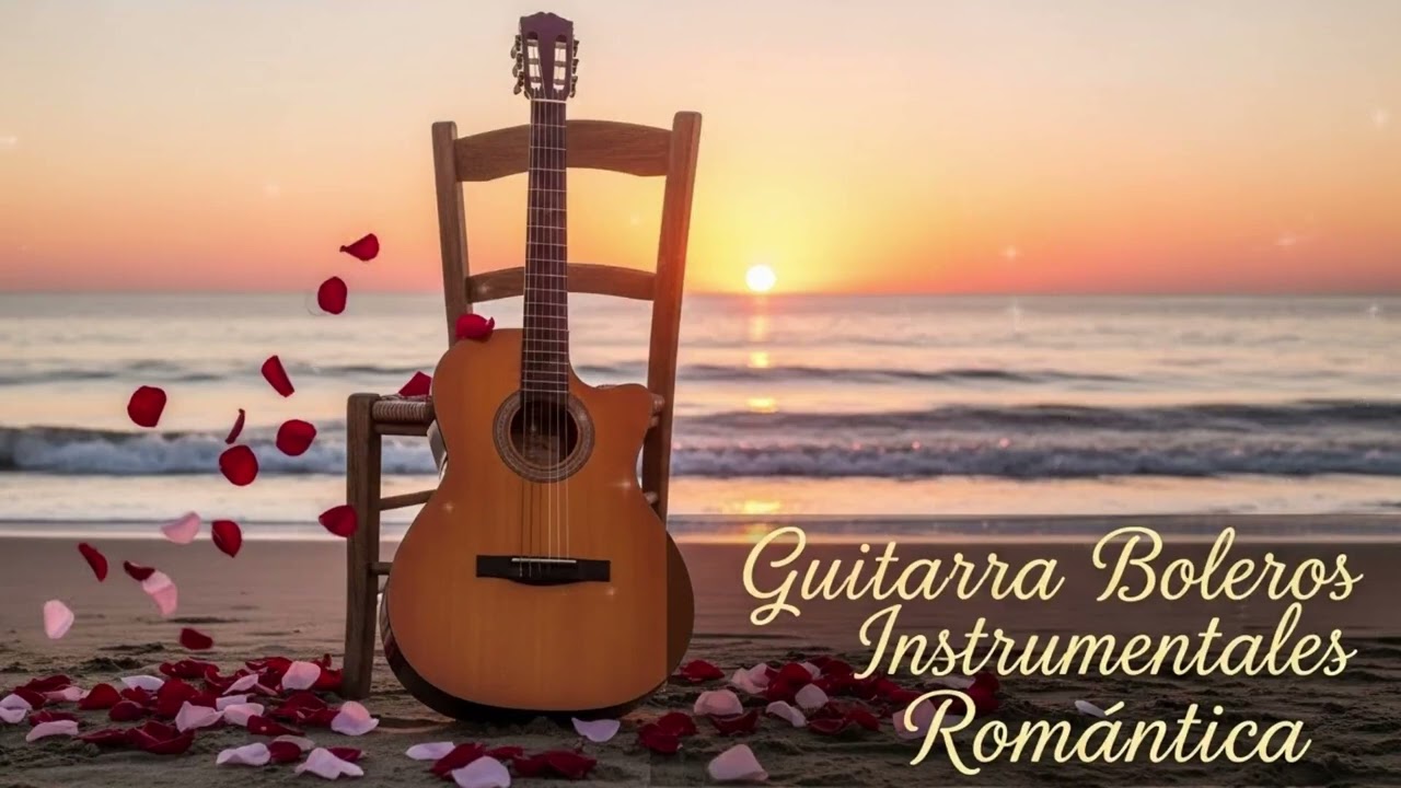 Boleros Antiguos Instrumentales ❤️ | Recuerdos, Nostalgia y Amor Eterno