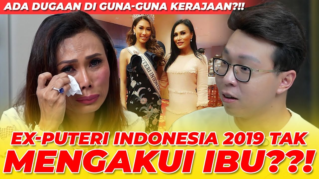 PUTRI INDONESIA 2019 KABUR DARI RUMAH!? TIDAK AKUI SAYA SEBAGAI IBU!?