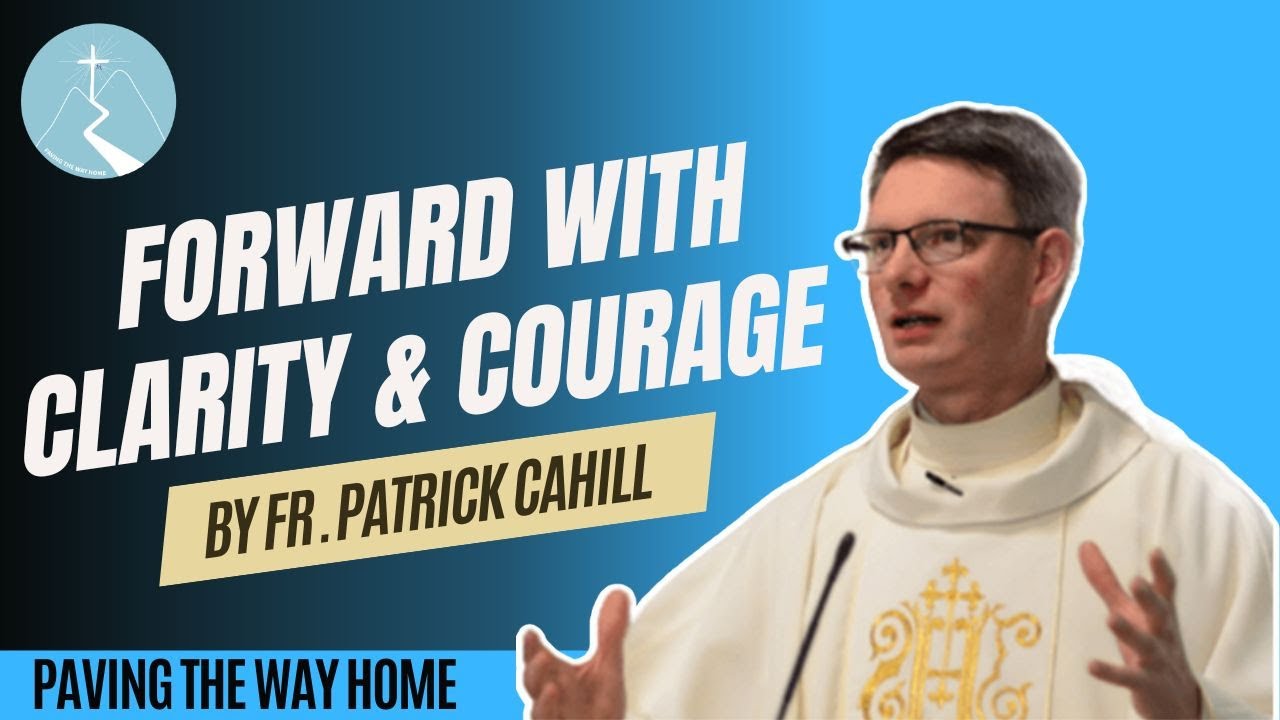 Forward with Clarity & Courage