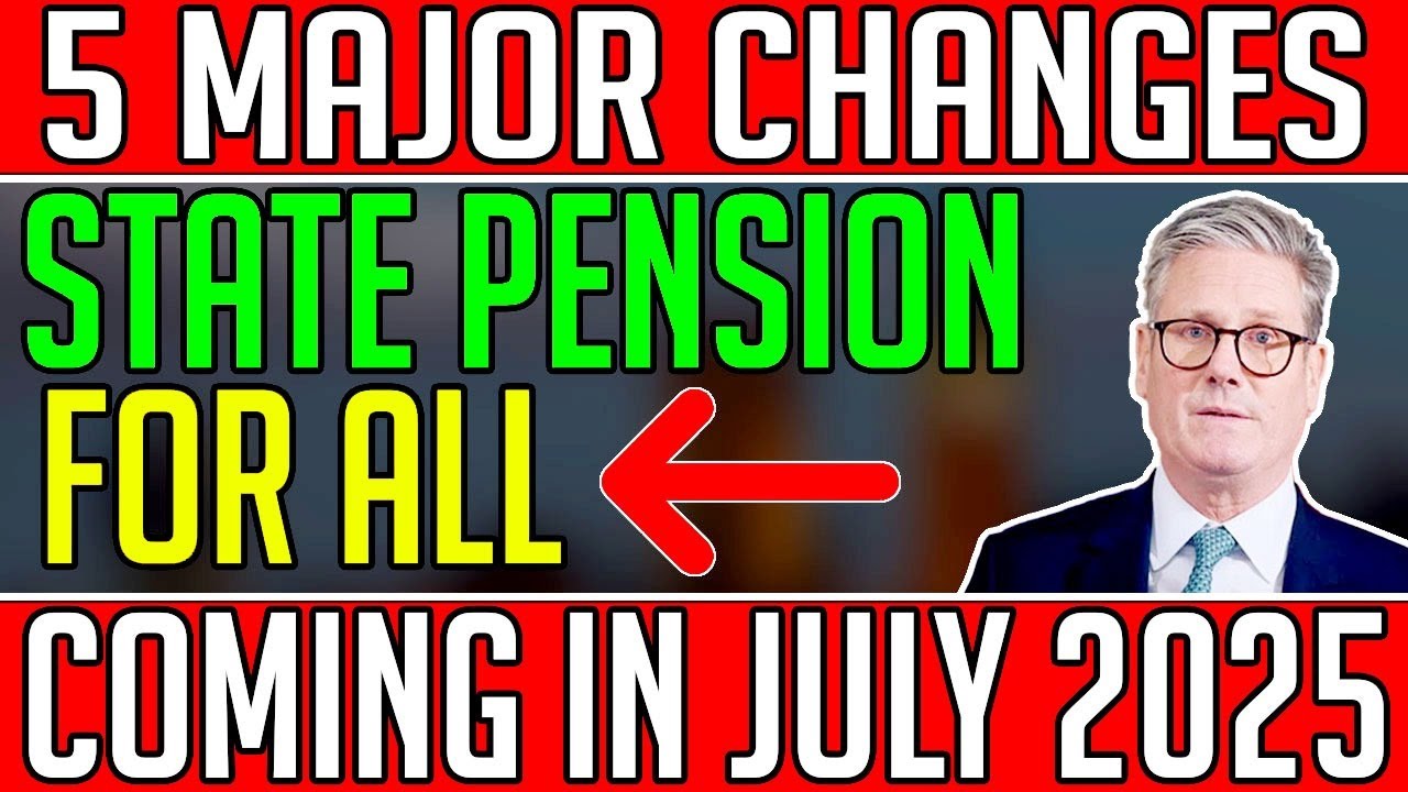 July 2025 Pension Alert: 5 Game‑Changing Updates for State Pensioners