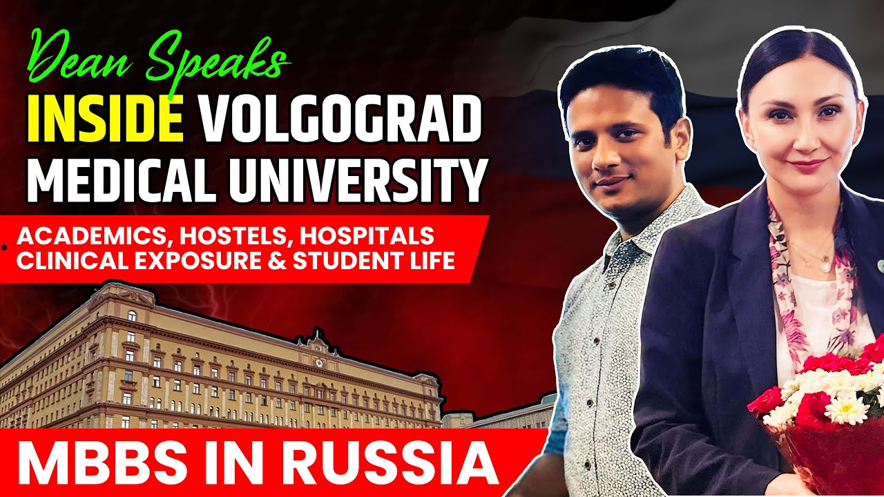 Inside Volgograd Medical University, Russia | Dean Interview & Campus Truth!