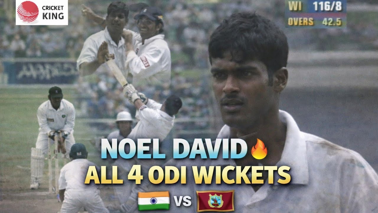 “Noel David – All 4 ODI Wickets”