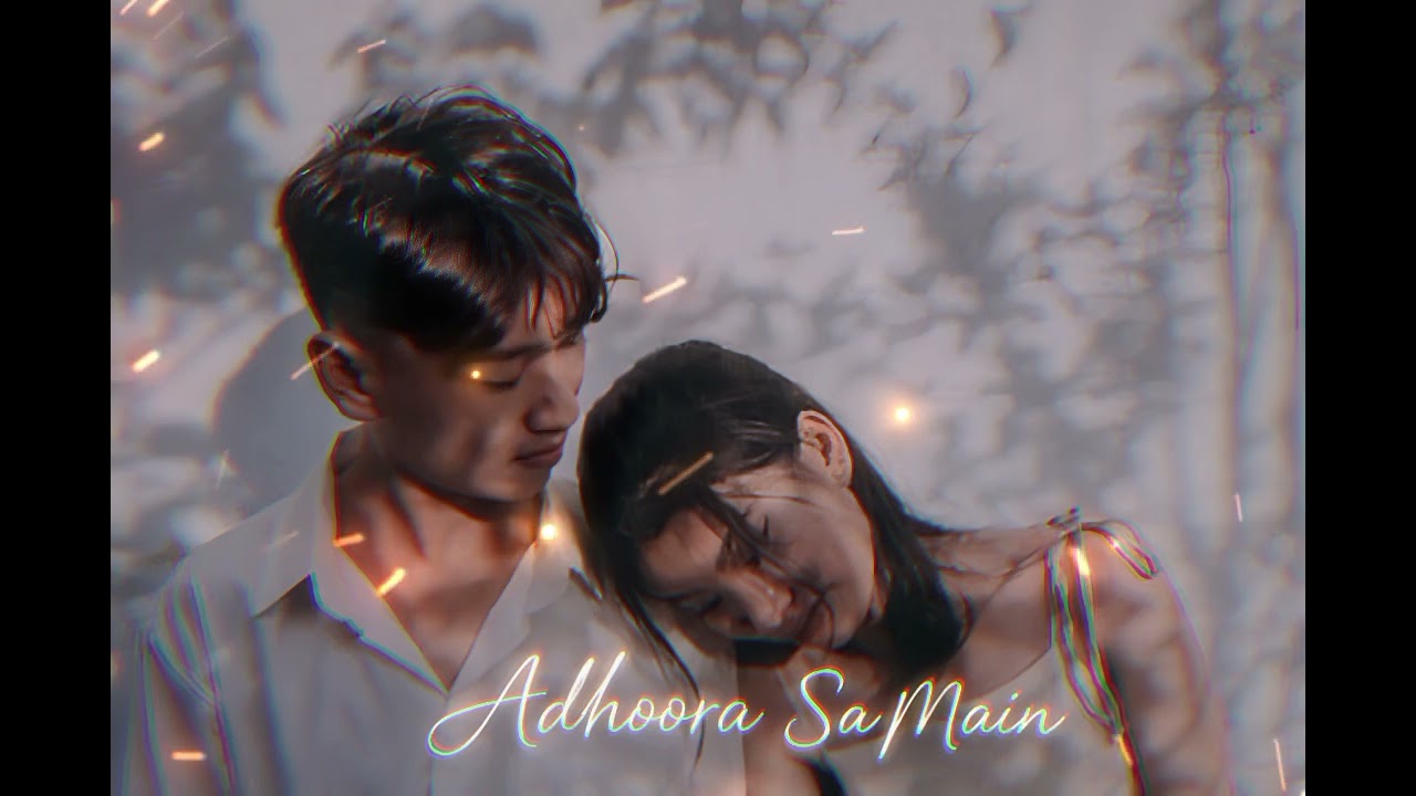 Adhoora Sa Main 💔 | Heart Touching Sad Song 2026 | Emotional Love Story Song