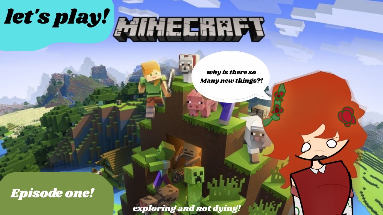 lets play minecraft!  (episode one!)