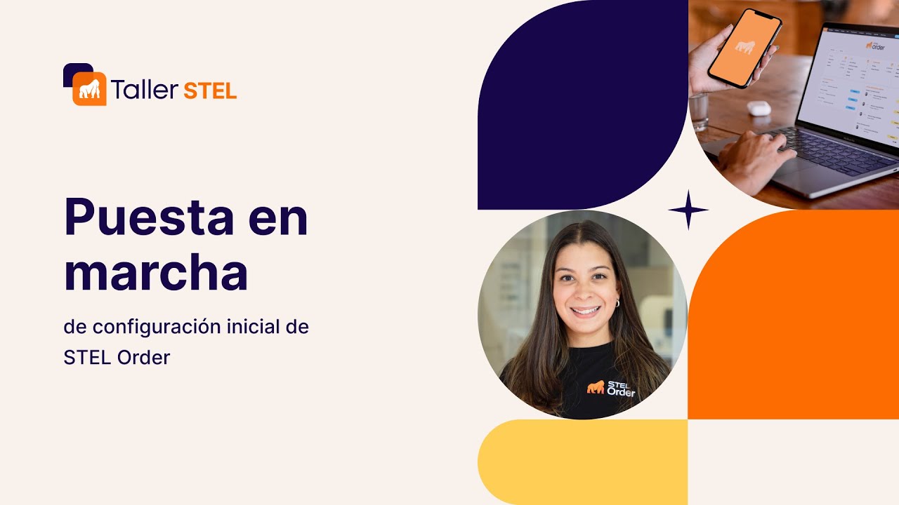 Taller STEL Order - Puesta en marcha configuración inicial