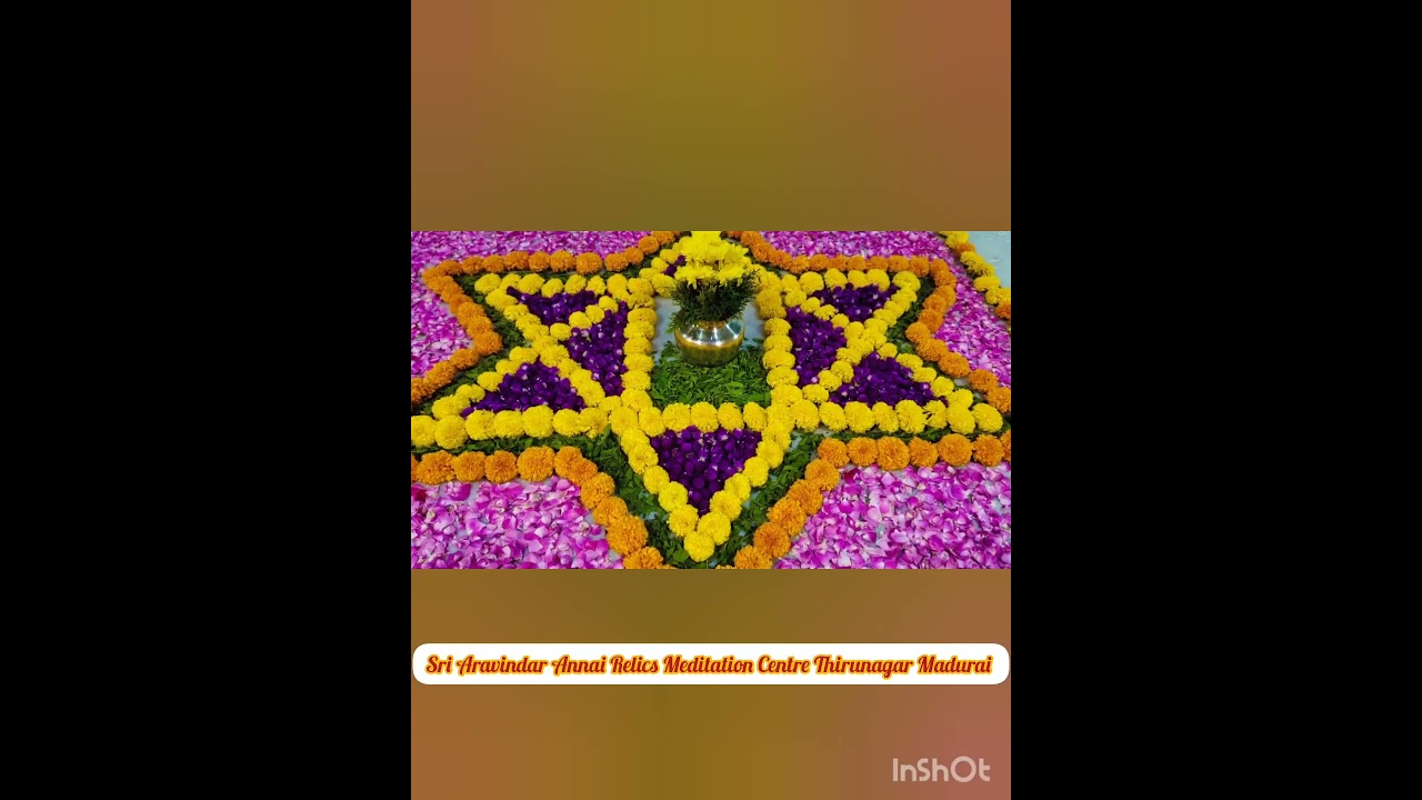 'May 2025'Flower Decoration on Prosperity Day @Madurai Sri Aravindar Annai Relics Meditation Centre