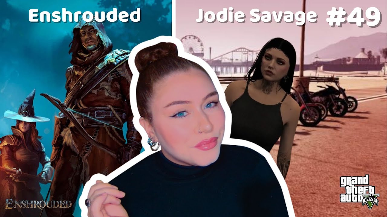 VOD - [GRANDLINE] Jodie Savage #49 & Enshrouded en solo | GTA RP
