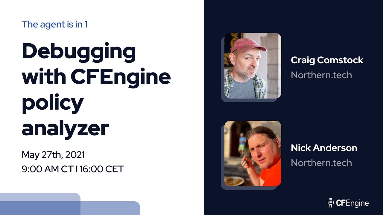 CFEngine: The agent is in 1 - Debugging with CFEngine policy analyzer