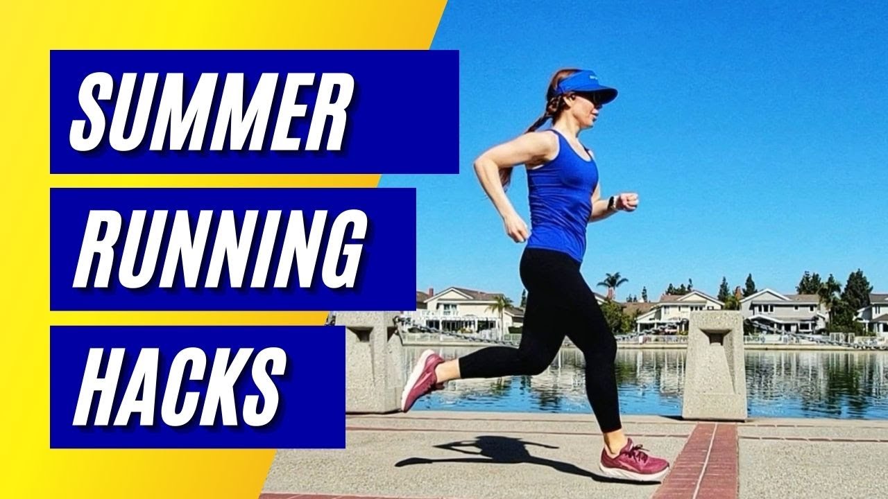 Summer Running Hacks