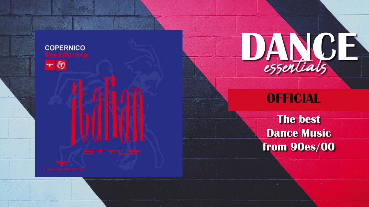 Copernico - Good Morning (Energy Mix) - Dance Essentials