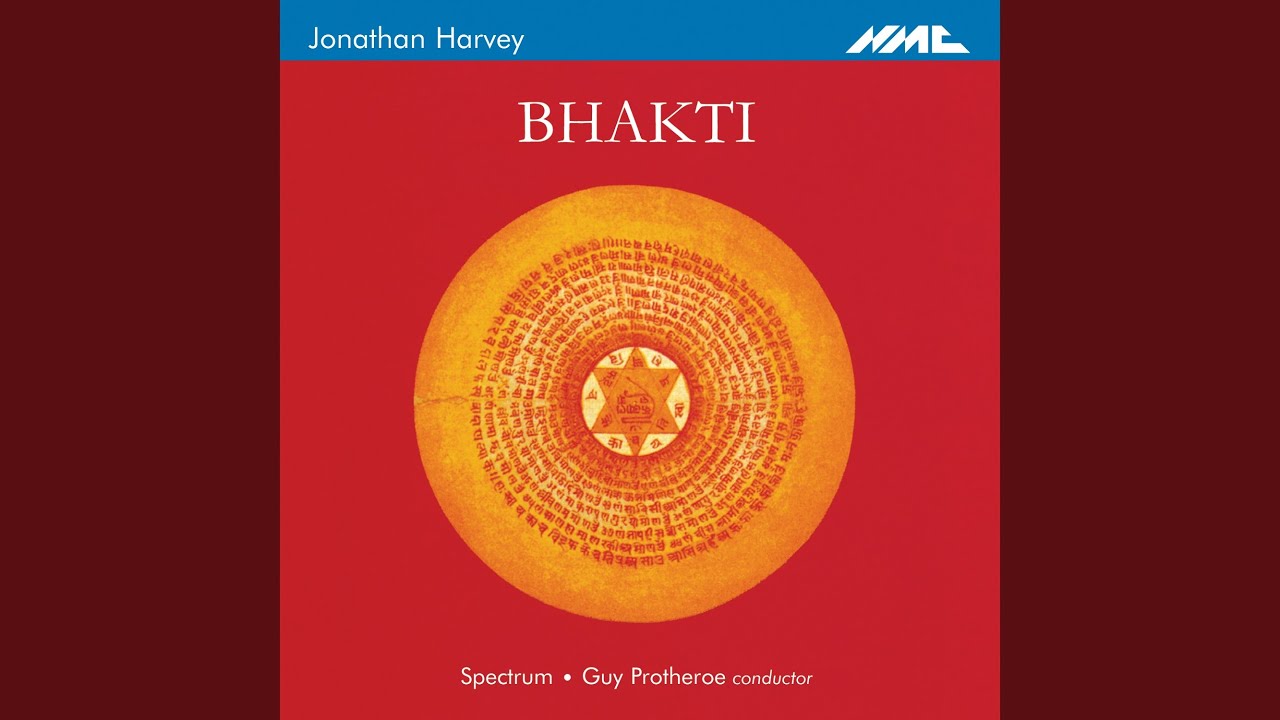 Bhakti: I. &mdash;