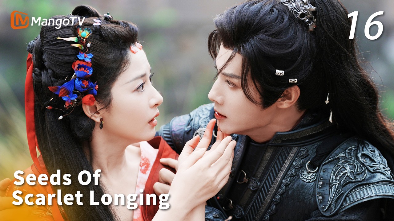 FULL【Seeds of Scarlet Longing】EP16🫘Demoness suffers amnesia, Prince steals her away to express love!