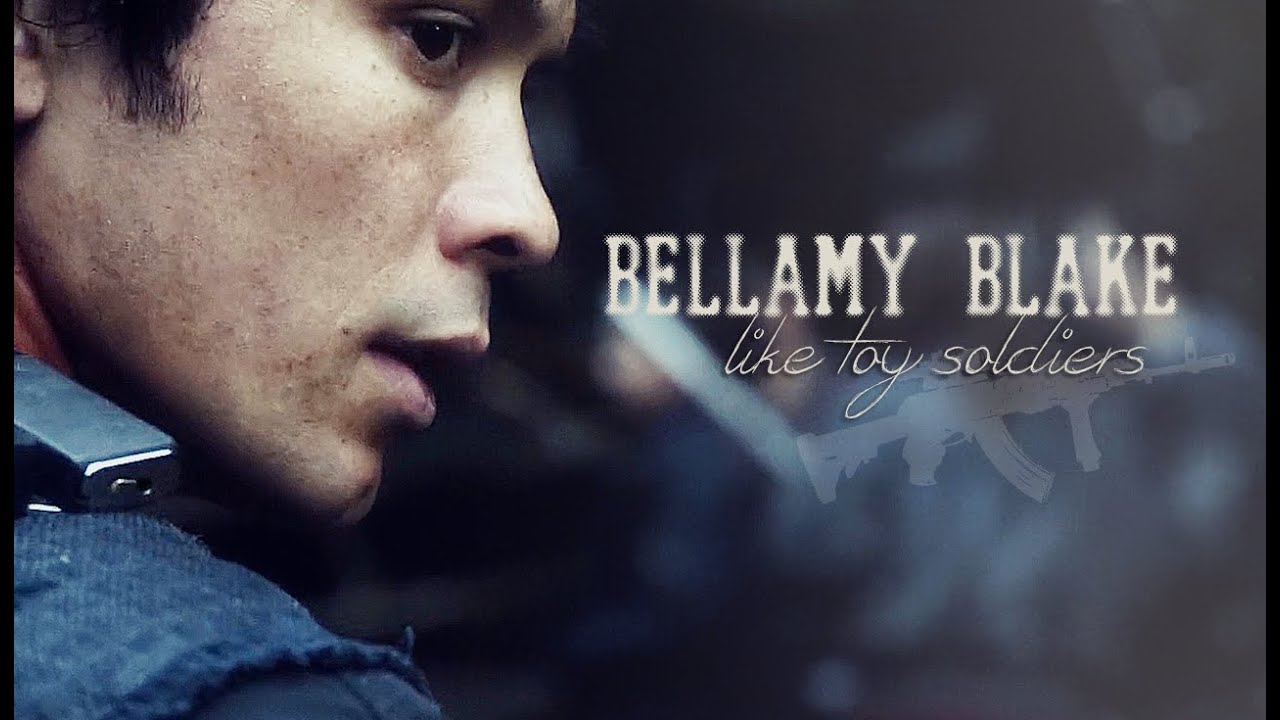 ► Bellamy Blake || Like Toy Soldiers