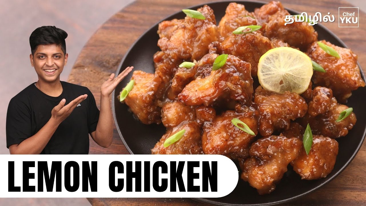 Lemon Chicken in Tamil by Chef YKU | Lemon chicken recipe | Easy chicken starter  | Easy recipe