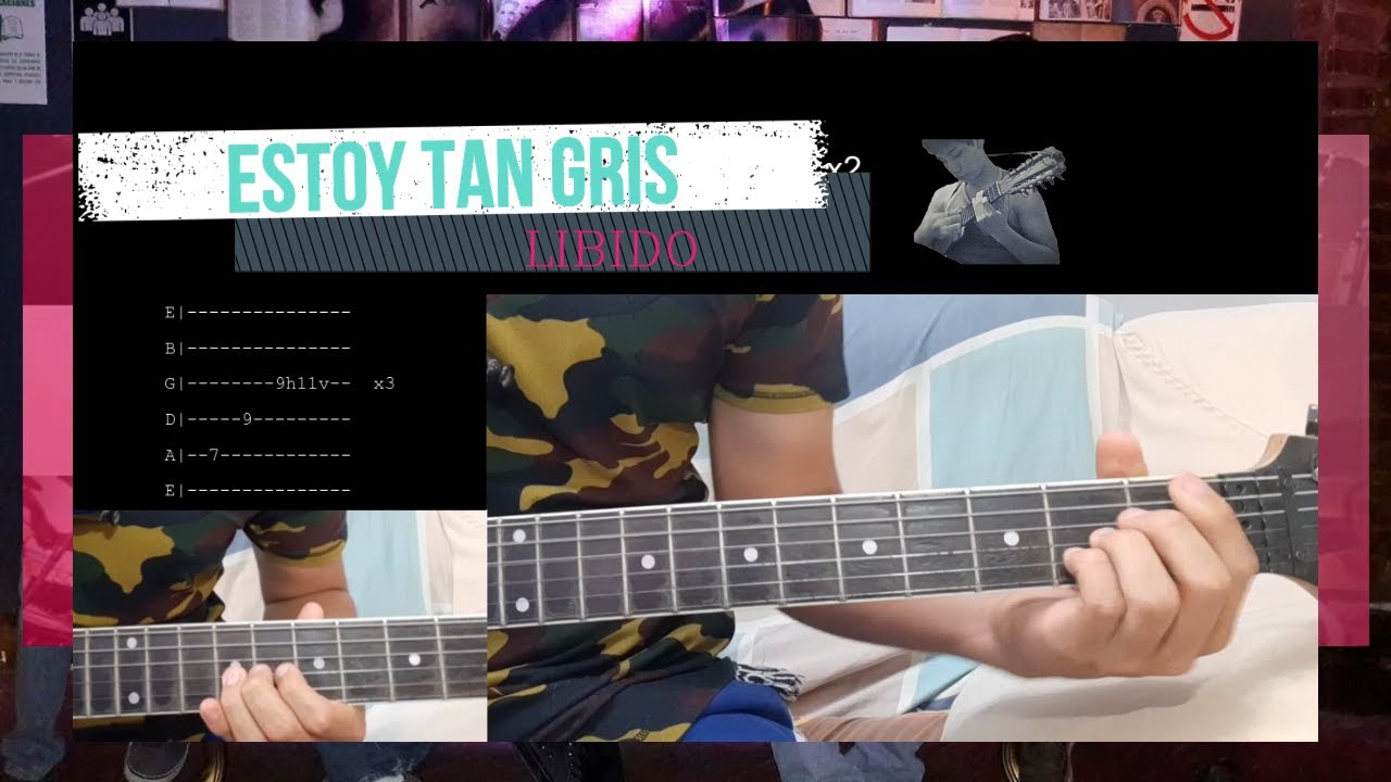 Estoy tan Gris - Libido (Tutorial)