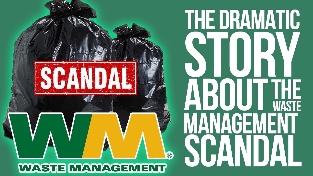 The Dramatic Story About The Waste Management Scandal! 1.8 BILLION FRAUD!