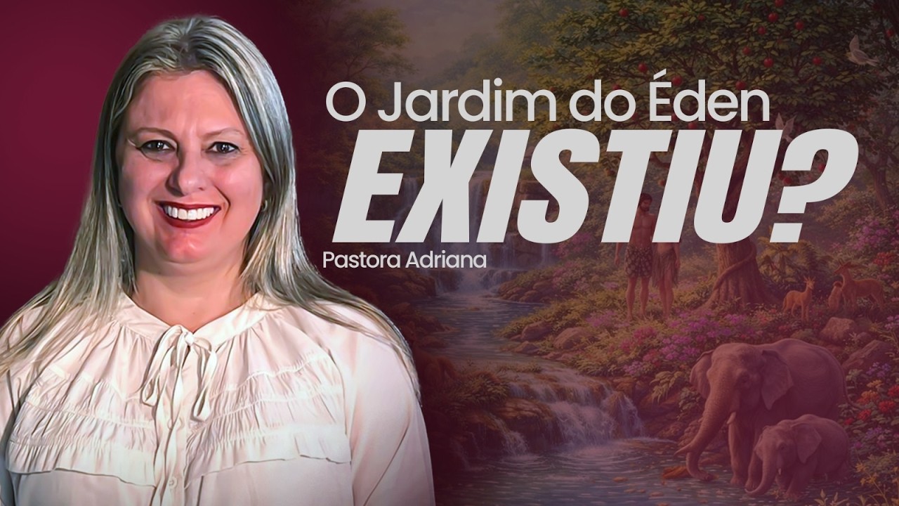 O Jardim do Éden existiu? Onde ele se localizava?