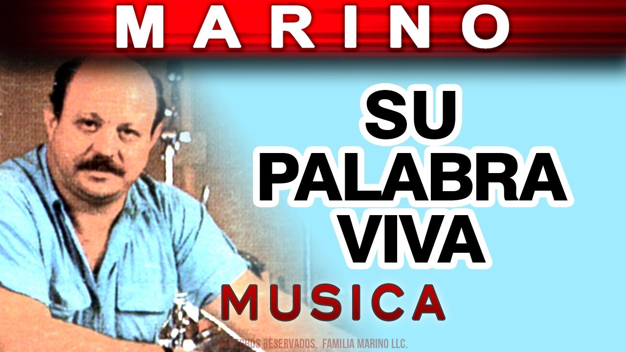 Marino - Su Palabra Viva (musica)