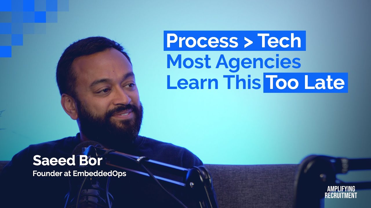 Process over Tech: Most Agencies Learn This Too Late with Saeed Bor