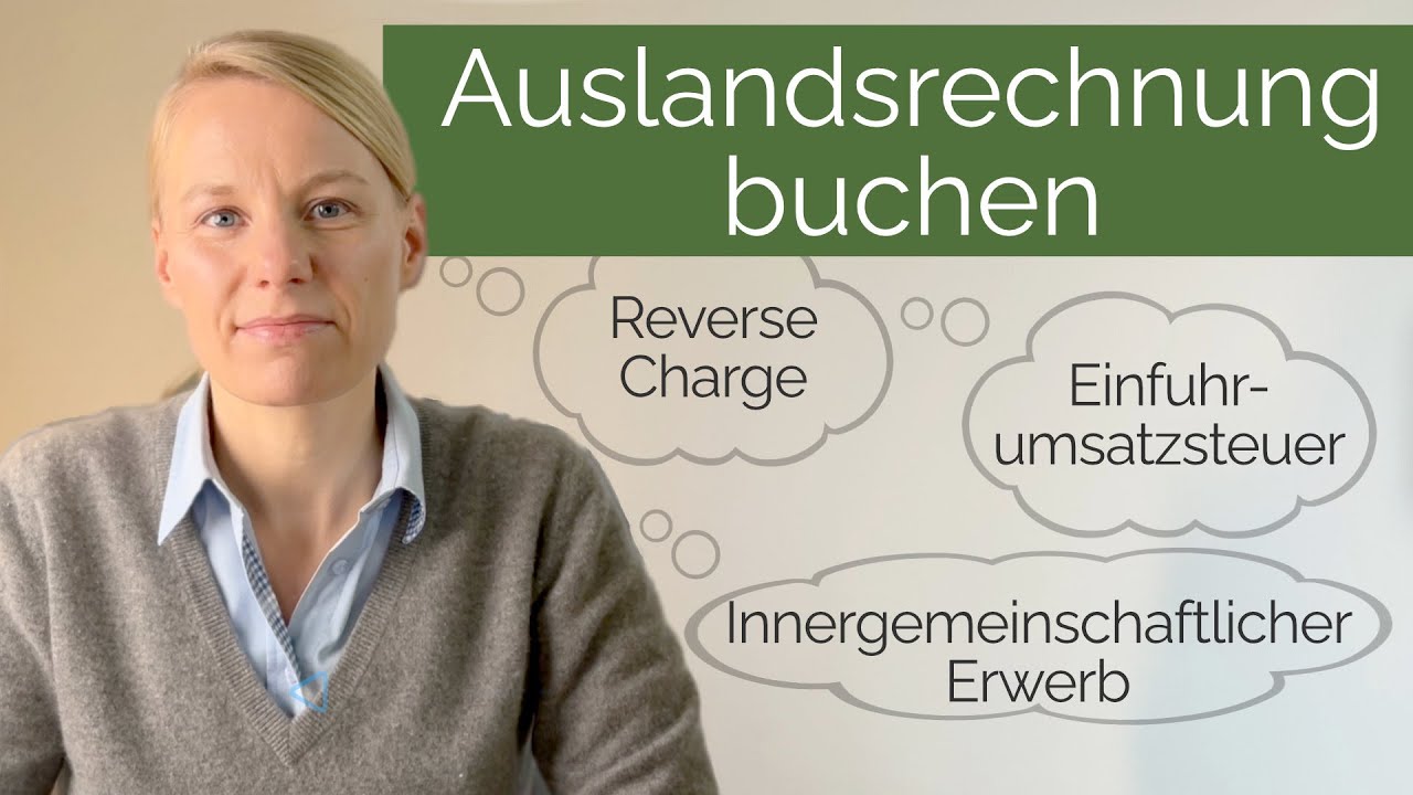 Rechnungen aus dem Ausland verbuchen: So einfach ist es!