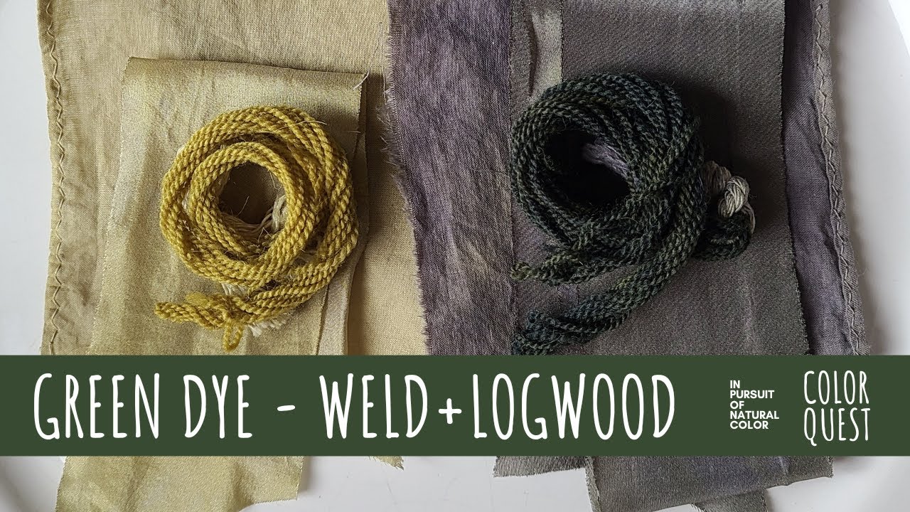 HOW TO MAKE GREEN DYE WITH WELD & LOGWOOD | ORGANIC COLOR | WOOL SILK COTTON | RAINBOW PALETTE