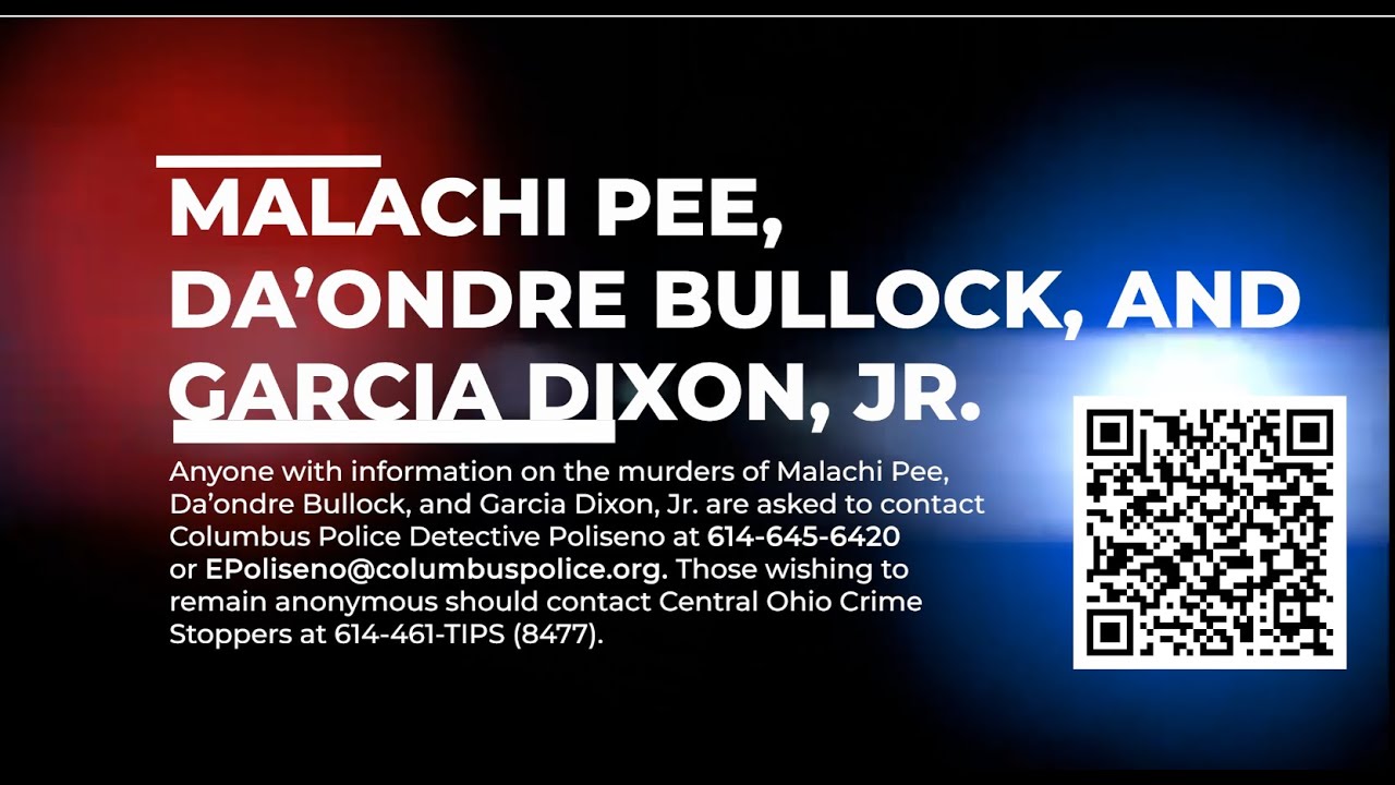 Columbus Police Unsolved: Malachi Pee, Da'Ondre Bullock, and Garcia Dixon Jr.