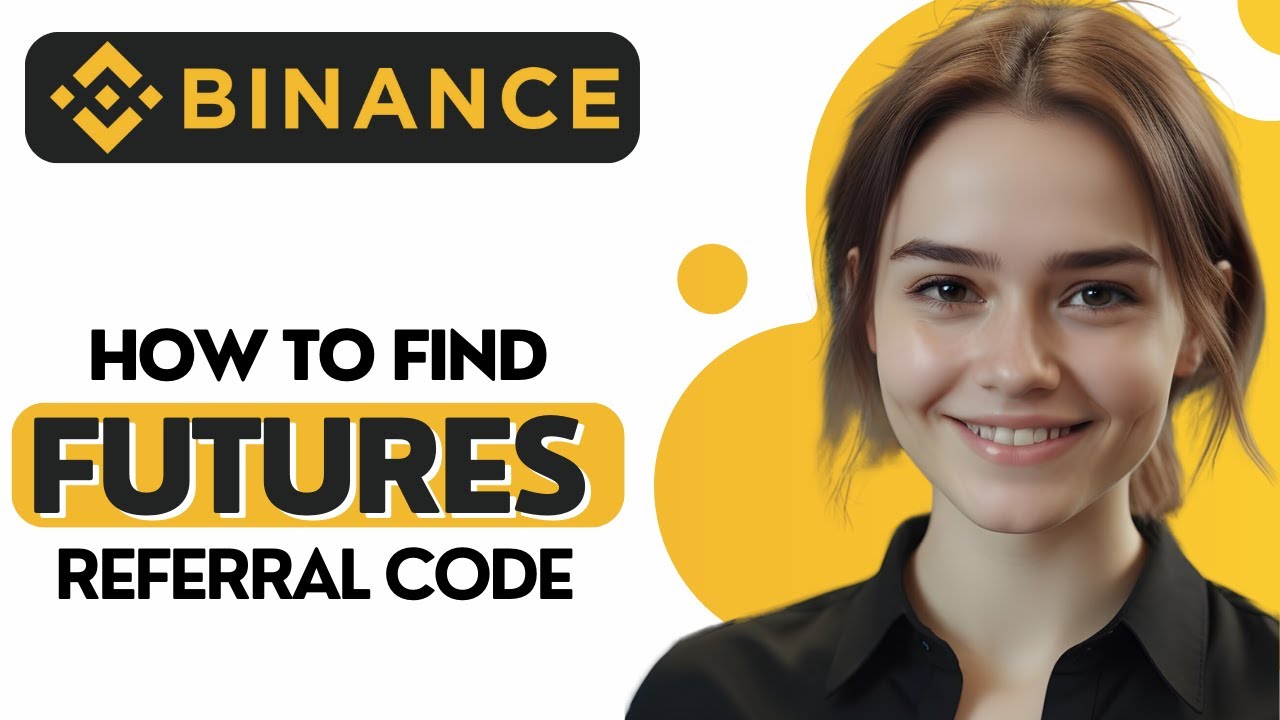 How to Find Binance Futures Referral Code (Step by Step 2024)